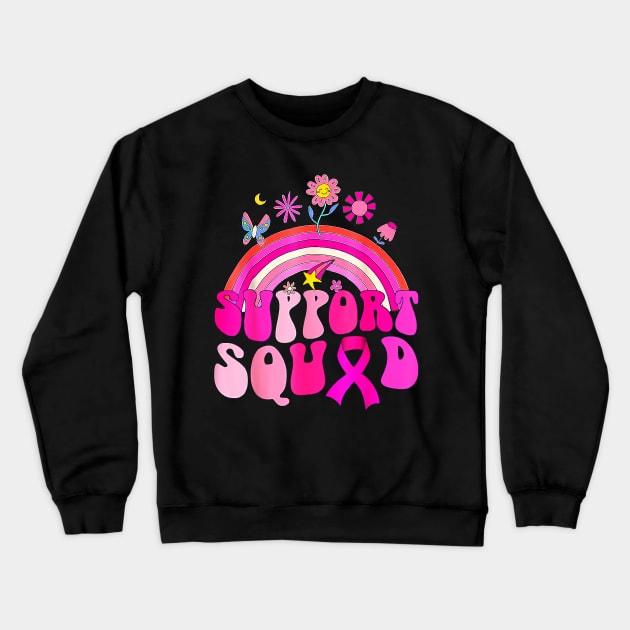 Groovy Rainbow Support Squad Pink Breast Cancer Awareness Crewneck Sweatshirt by everetto